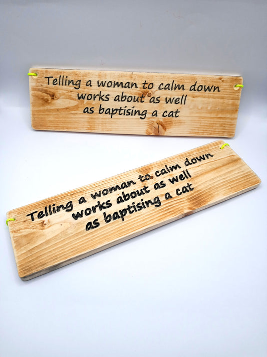 Wood signs with sayings