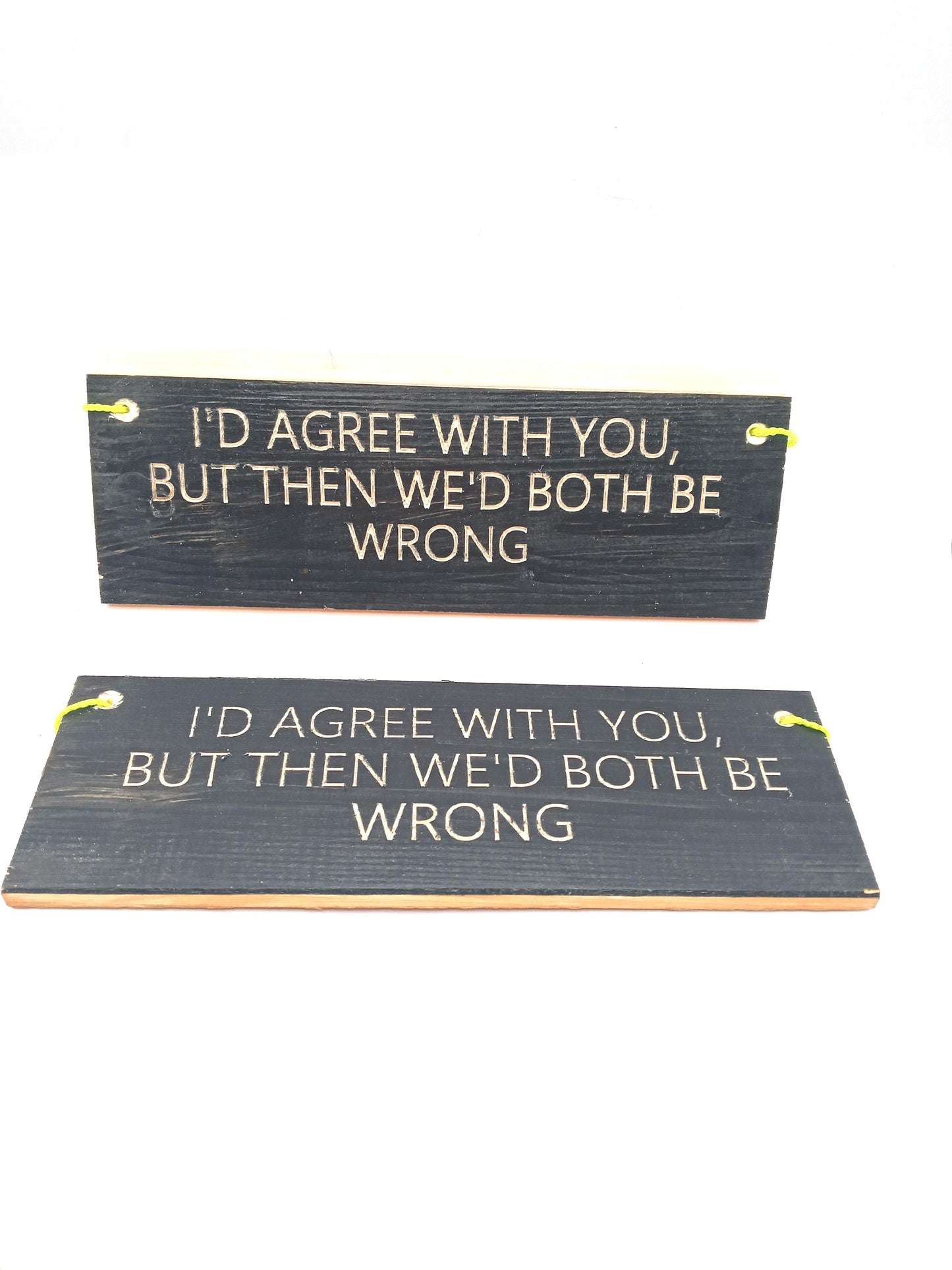 Wood signs with sayings